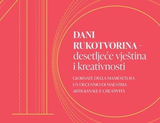 Dani rukotvorina - desetljeće vještina i kreativnosti