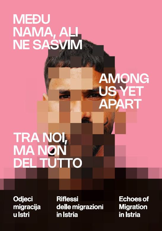 Među nama, ali ne sasvim. Odjeci migracija u Istri