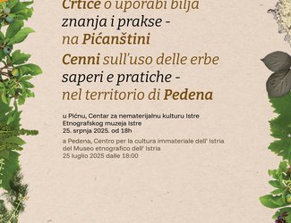 Vignettes on the Use of Plants - Knowledge and Practices in the Pićan Region
