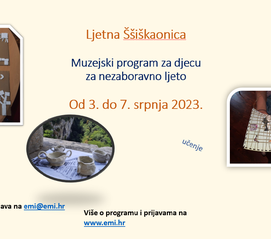 Ljetna Ššiškaonica: Muzejski program za djecu - za nezaboravno ljeto